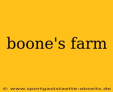 boone's farm