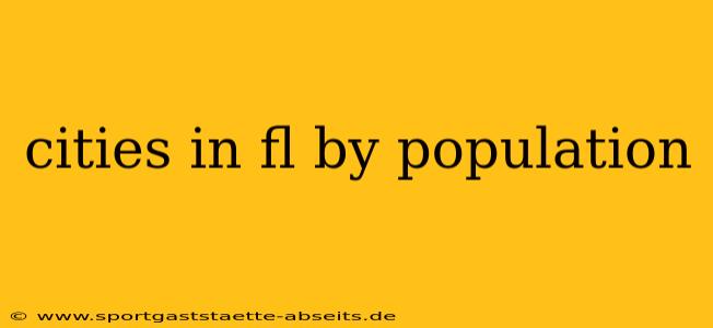 cities in fl by population