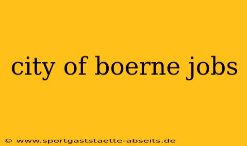 city of boerne jobs