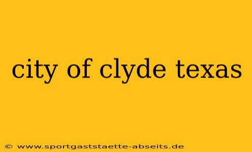 city of clyde texas