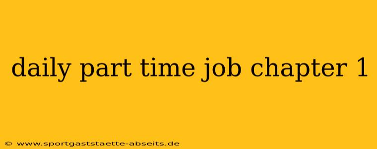 daily part time job chapter 1