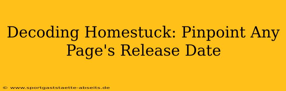 Decoding Homestuck: Pinpoint Any Page's Release Date