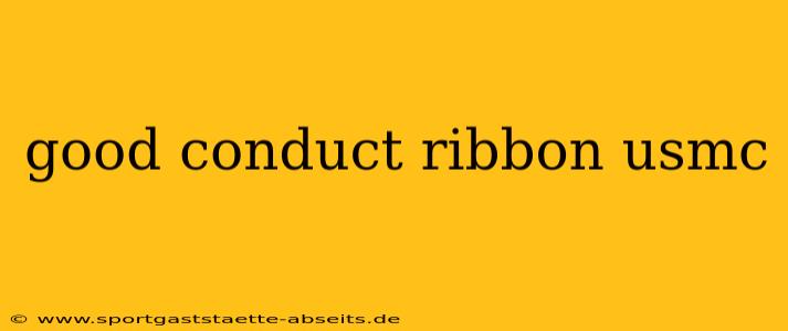 good conduct ribbon usmc