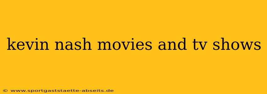 kevin nash movies and tv shows