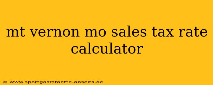 mt vernon mo sales tax rate calculator