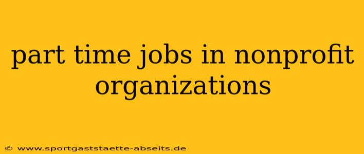 part time jobs in nonprofit organizations