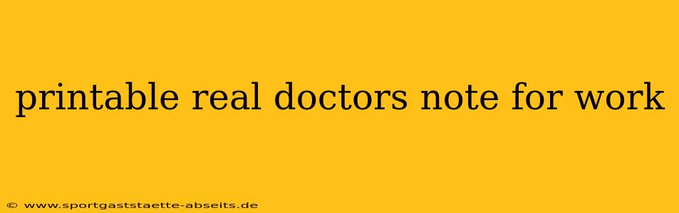 printable real doctors note for work
