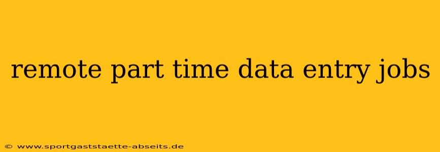 remote part time data entry jobs