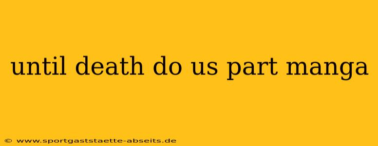 until death do us part manga